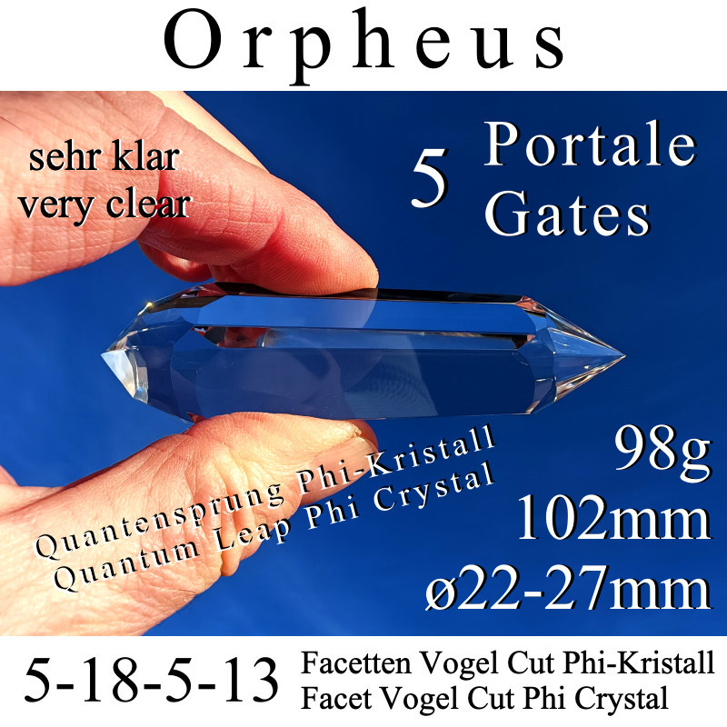 Orpheus Quantum Leap 5-18-5-13 Facets Vogel Cut Phi Crystal 5 Gates