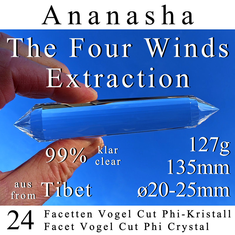 Ananasha 24 Facetten Vogel Cut Phi-Kristall The Four Winds Extraktion