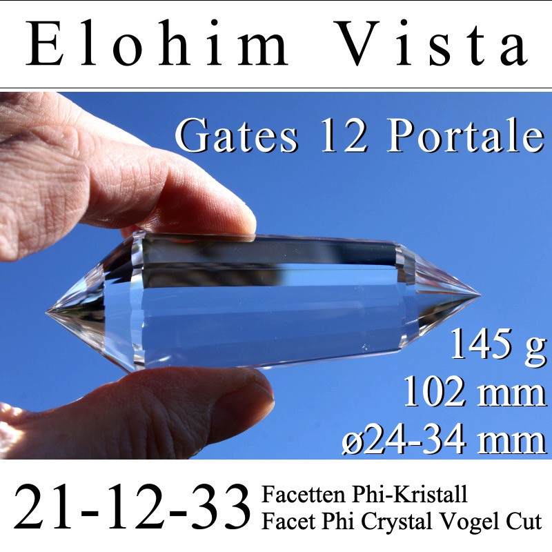 Elohim Vista 12 Gate 21-12-33 Facet Vogel Cut Phi Crystal