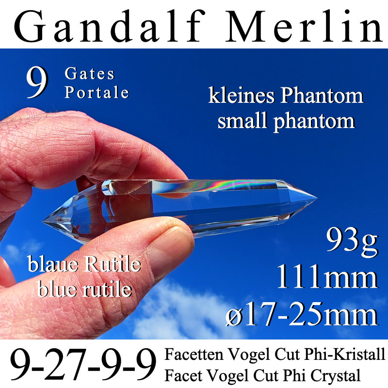Gandalf Merlin 9 Portale 9-27-9-9 Facetten Vogel Cut Phi-Kristall