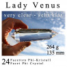 Lady Venus 24 Facetten Phi-Kristall