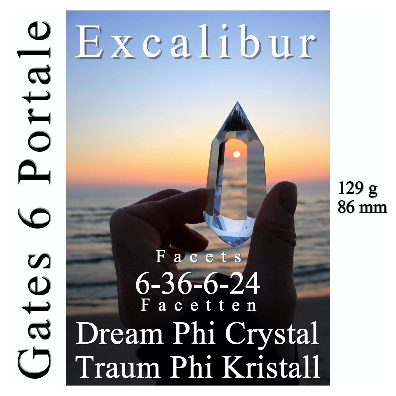 Excalibur 6 Gate Dream Phi Crystal with 6-36-6-24 Facets