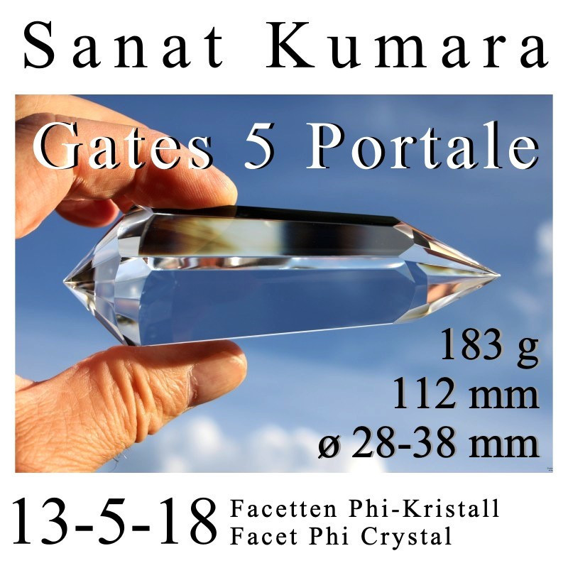 Sanat Kumara 5 Gates Phi-Crystal 13-5-18 Facets