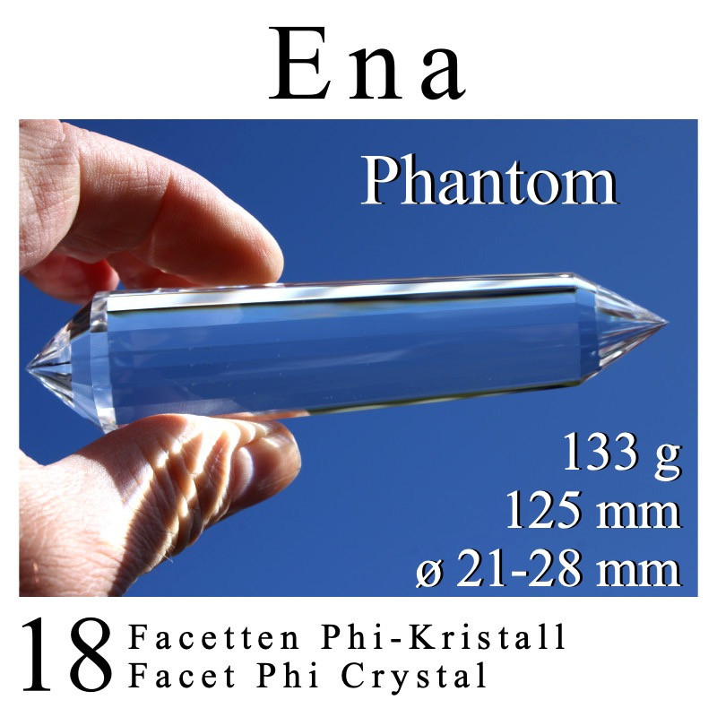 Ena 18 Facetten Phi-Kristall mit Phantom