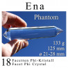 Ena 18 Facetten Phi-Kristall mit Phantom