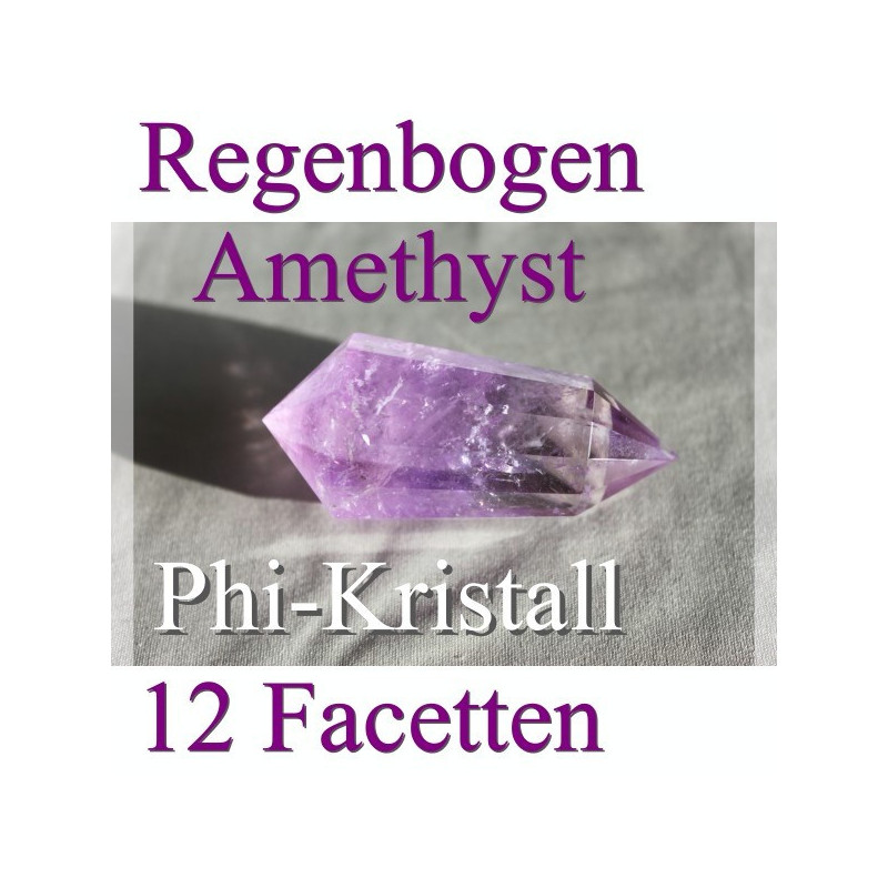 Regenbogen Amethyst Phi-Kristall