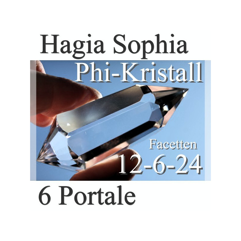 Hagia Sophia 6 Portale Phi-Kristall