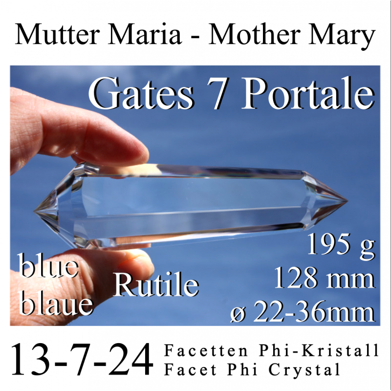 Mutter Maria 7 Portale Phi-Kristall blaue Rutile