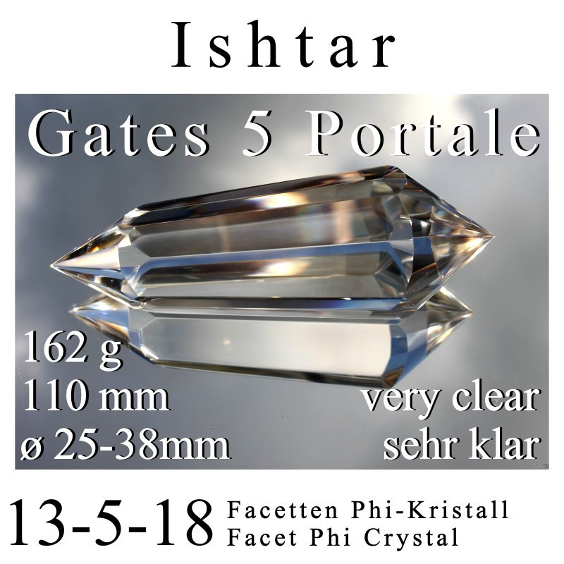 Ishtar 5 Portale Phi-Kristall 13-5-18 Facetten