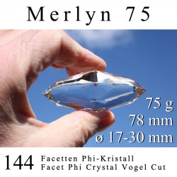 Merlyn 144 Facet Phi Crystal 75g