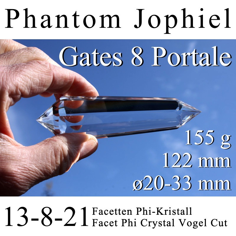 Phantom Jophiel 8 Portale Phi-Kristall  Vogel Cut
