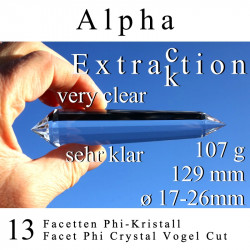 Alpha 13 Facetten Phi-Kristall Extraktion Vogel Cut
