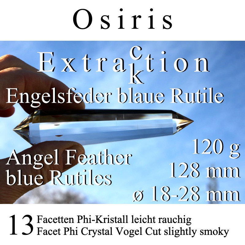 Osiris 13 Facet Phi Crystal Angel Feather slightly smoky Vogel Cut