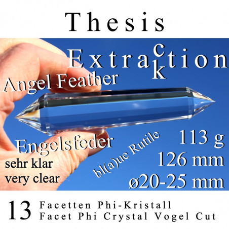Thesis 13 Facetten Phi-Kristall Engelsfeder Vogel Cut