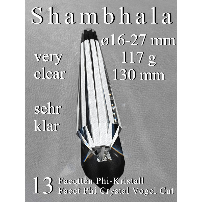 Shambhala 13 Facetten Phi-Kristall Extraktion Vogel Cut