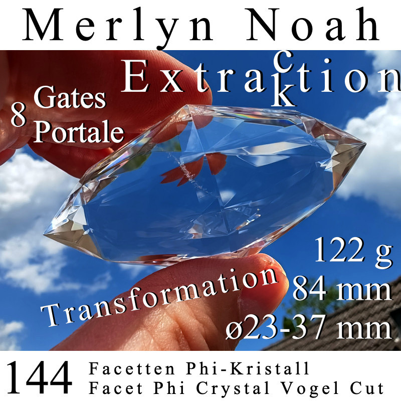 Merlyn Noah 144 Facetten Phi-Kristall Extraktion Vogel Cut