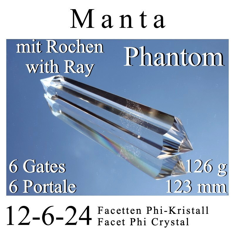 Manta 12-6-24 Facet Phi Crystal with Ray Phantom