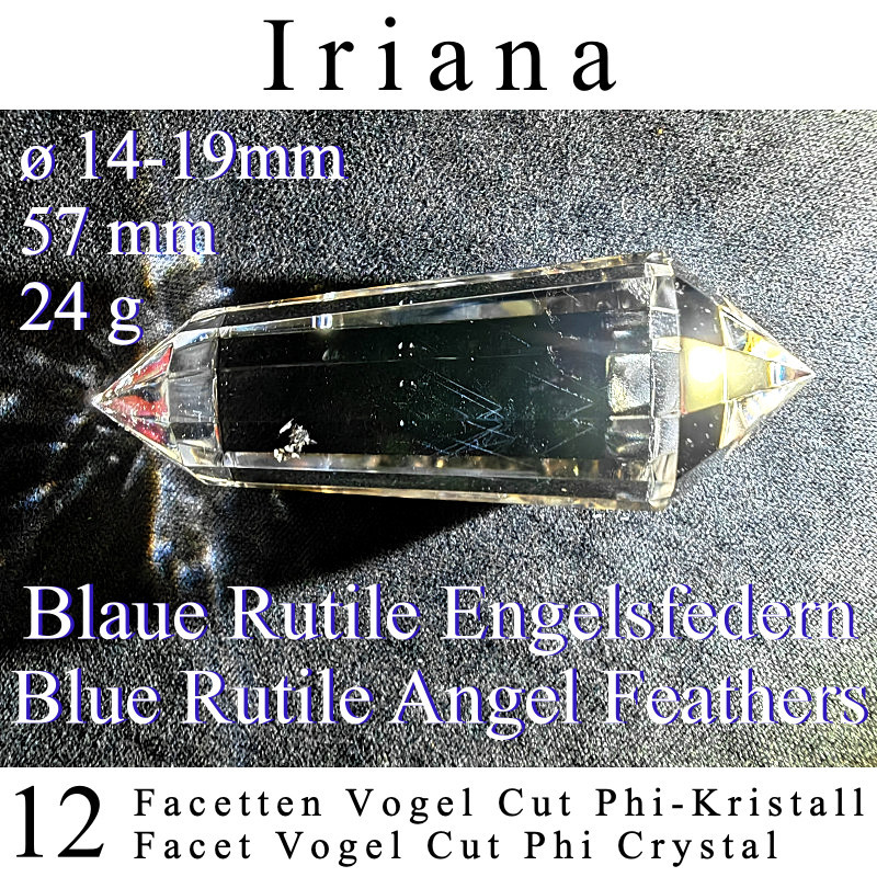 Iriana Engelsfeder 12 Facetten Vogel Cut Phi-Kristall mit blauen Rutilen