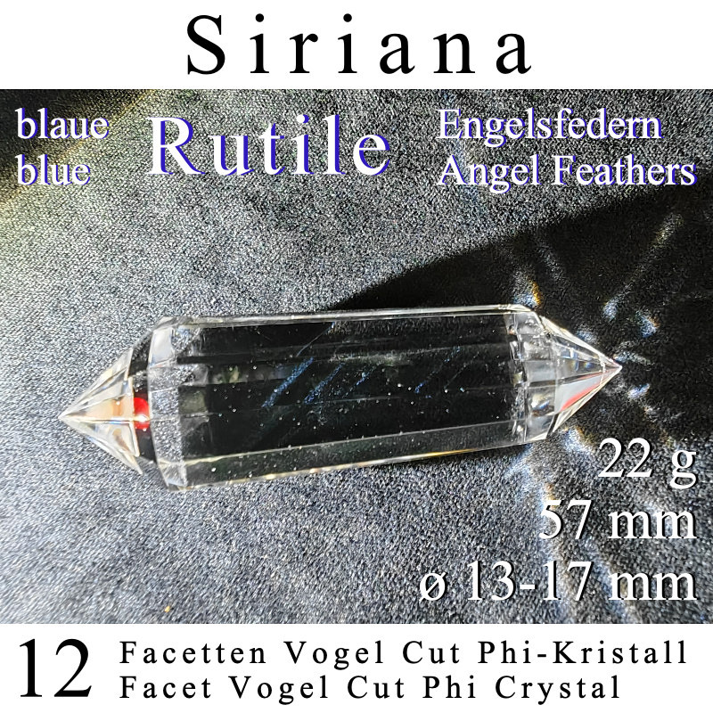 Siriana Engelsfeder 12 Facetten Vogel Cut Phi-Kristall mit blauen Rutilen