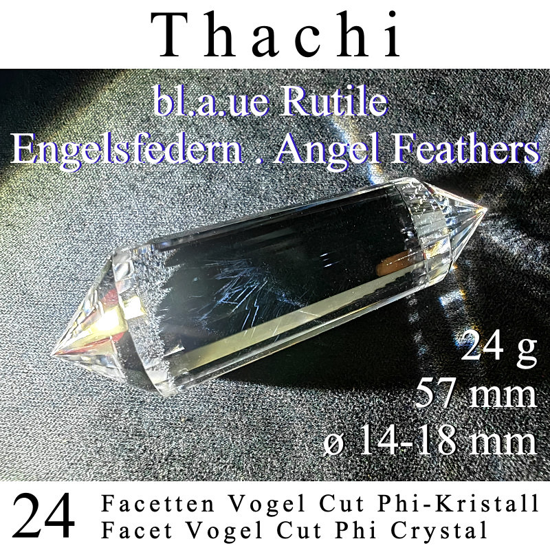 Thachi Engelsfeder 24 Facetten Vogel Cut Phi-Kristall mit blauen Rutilen