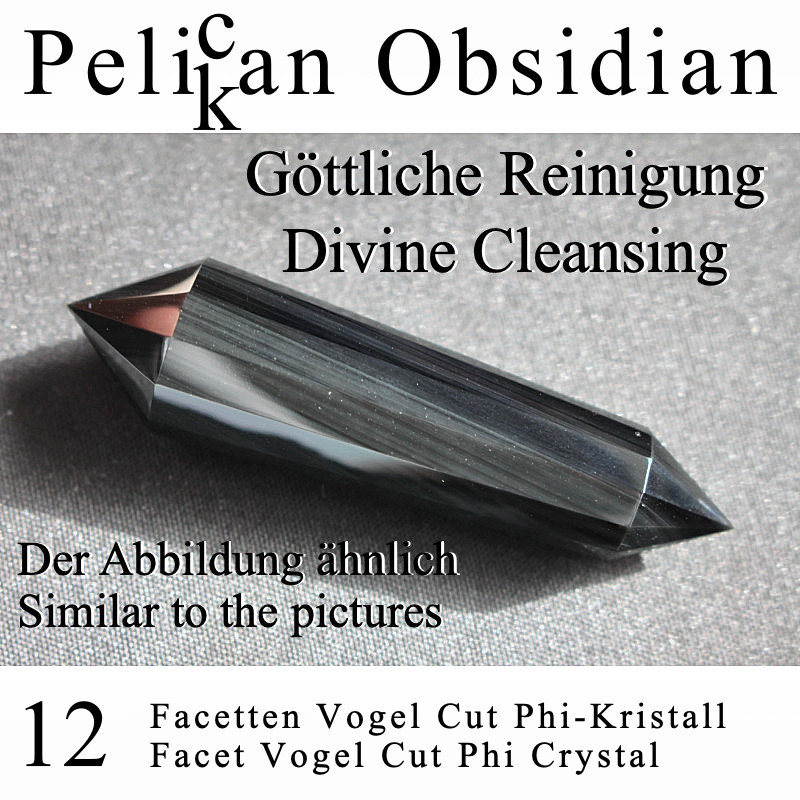 Pelikan Obsidian 12 Facetten Vogel Cut Phi-Kristall