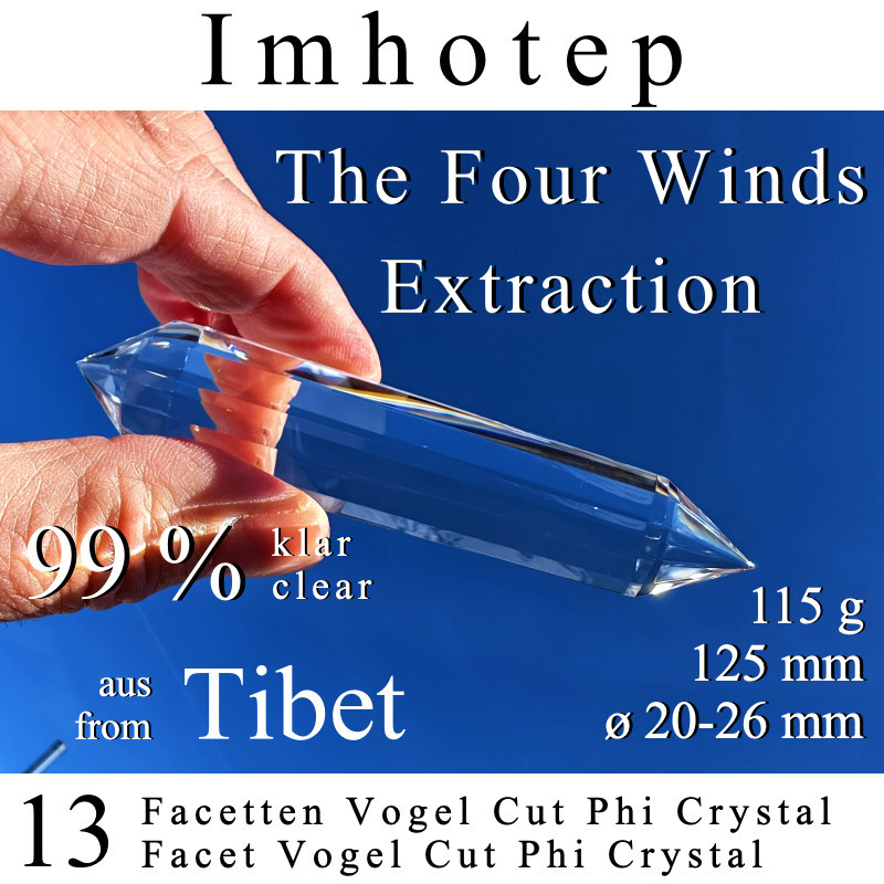 Imhotep 13 Facetten Vogel Cut Phi-Kristall The Four Winds Extraktion