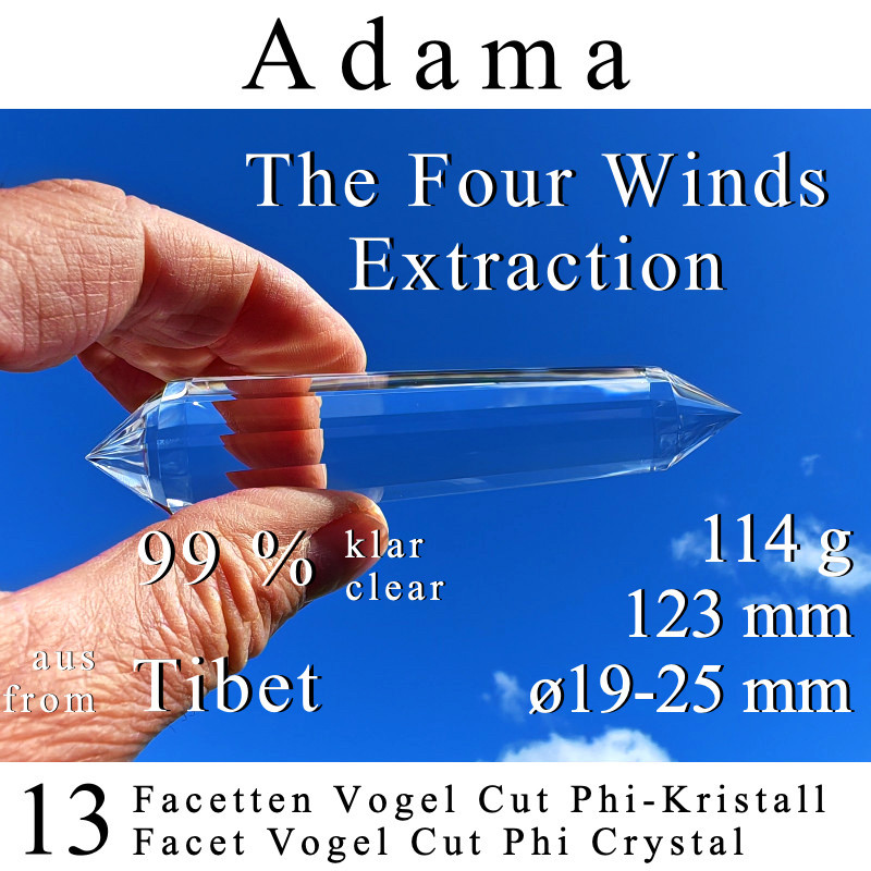 Adama 13 Facetten Vogel Cut Phi-Kristall The Four Winds Extraktion