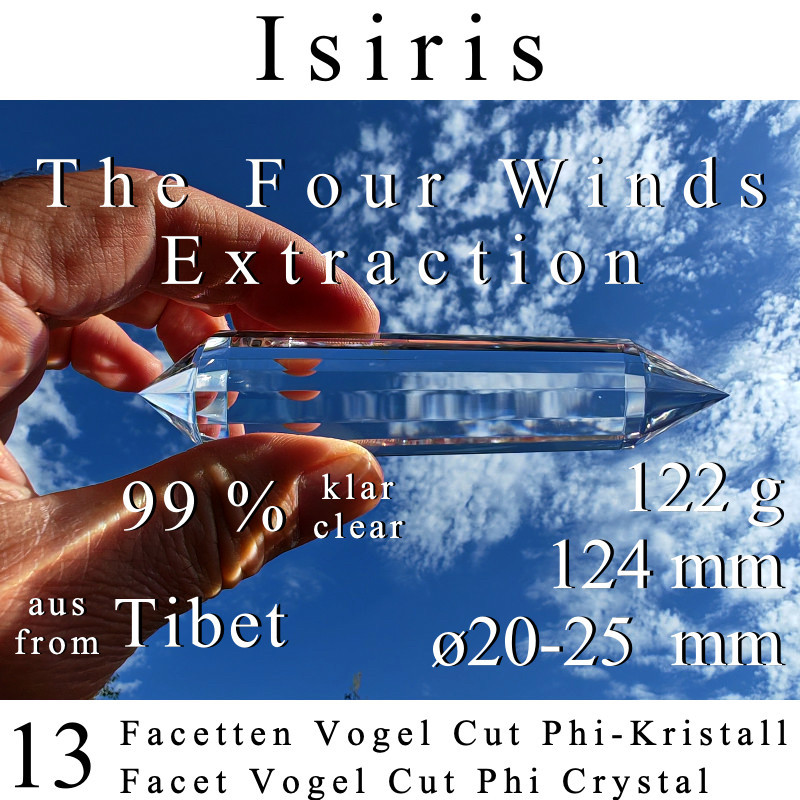 Isiris 13 Facetten Vogel Cut Phi-Kristall The Four Winds Extraktion