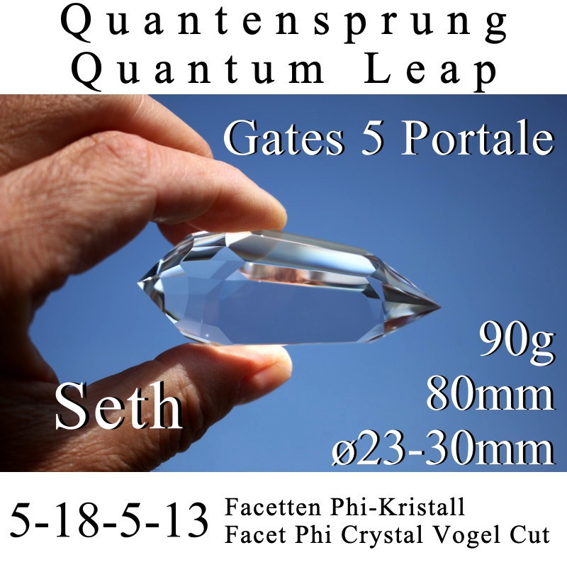 Seth Quantensprung Vogel Cut Phi-Kristall 5 Portale