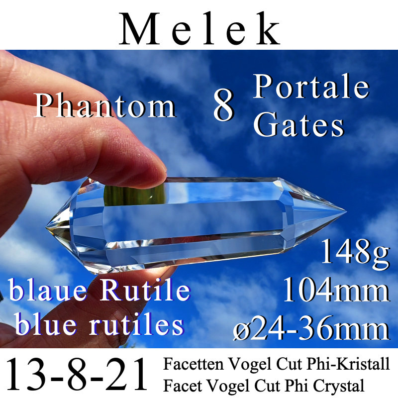 Melek 8 Portale 13-8-21 Facetten Vogel Cut Phi-Kristall blaue Rutile