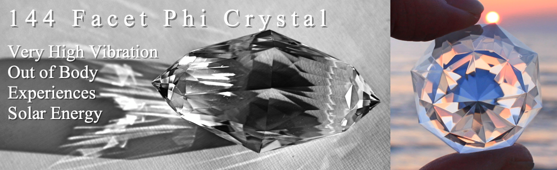 144 Facets  Phi Crystals in Vogel Cut Design